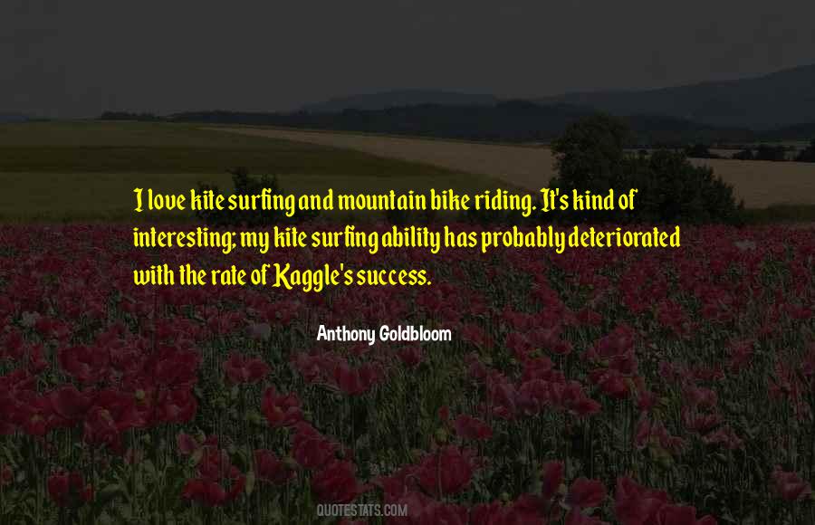 Anthony Goldbloom Quotes #204974