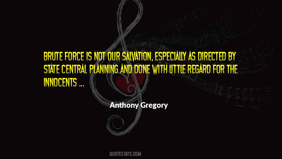 Anthony Gregory Quotes #109426
