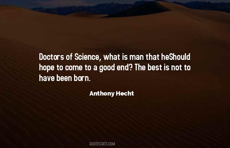 Anthony Hecht Quotes #1230732