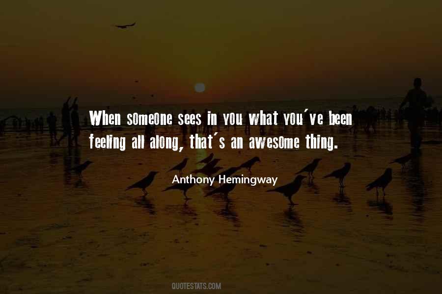 Anthony Hemingway Quotes #1067097