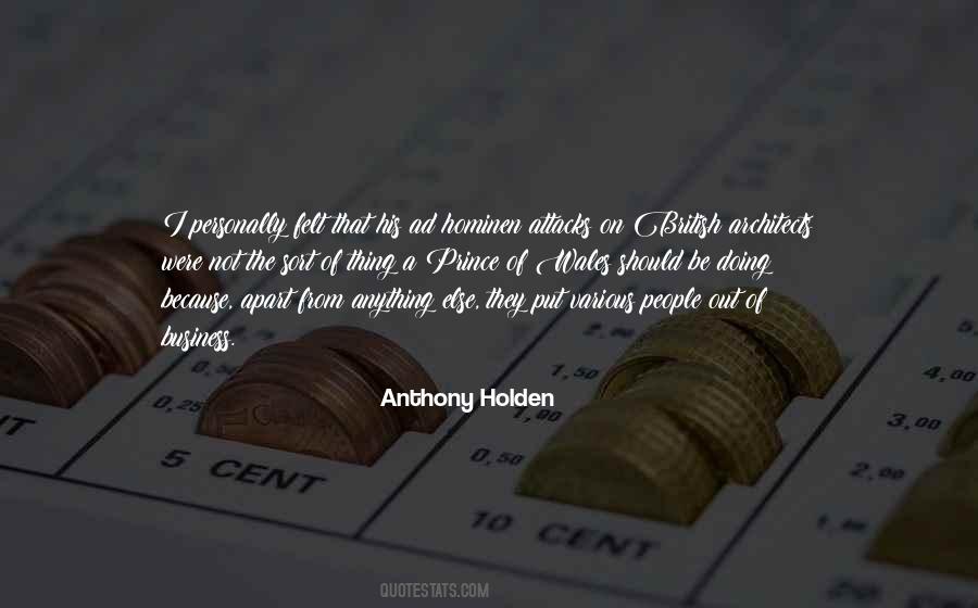 Anthony Holden Quotes #1353647