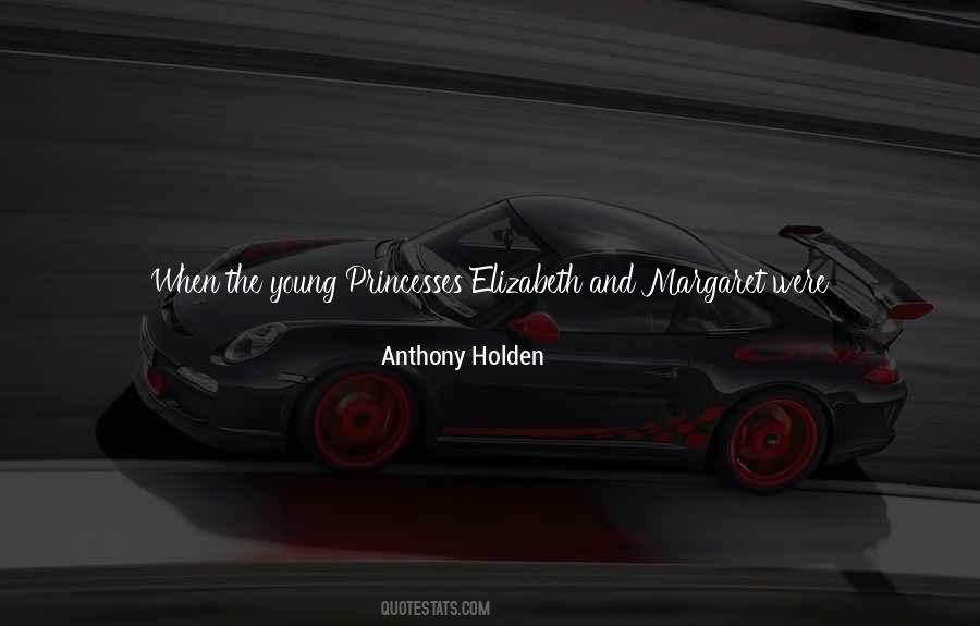 Anthony Holden Quotes #1758701