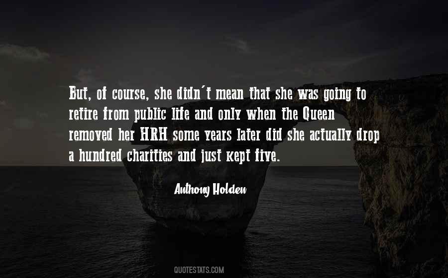 Anthony Holden Quotes #455903