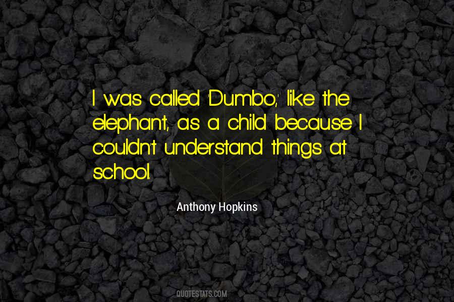 Anthony Hopkins Quotes #1177304