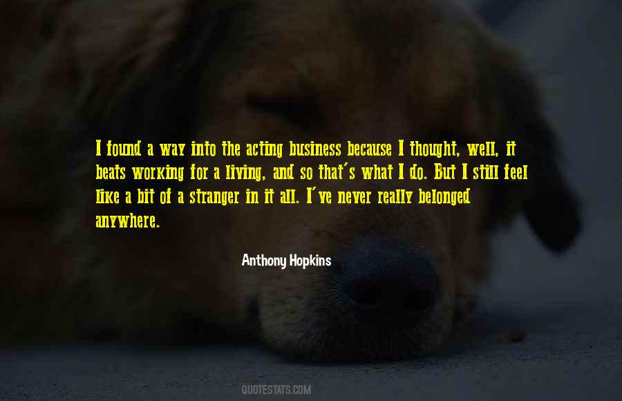 Anthony Hopkins Quotes #466432