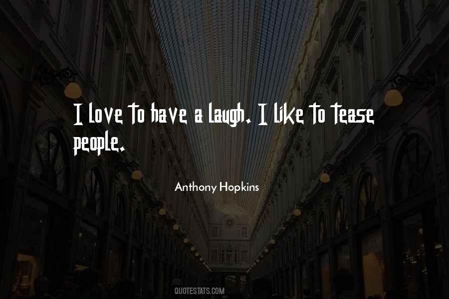 Anthony Hopkins Quotes #660775