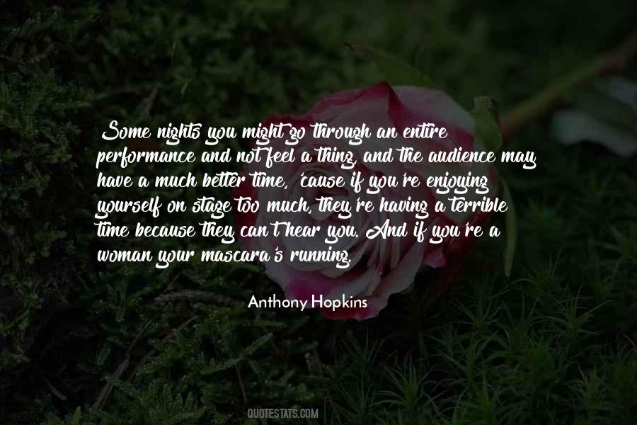 Anthony Hopkins Quotes #742209