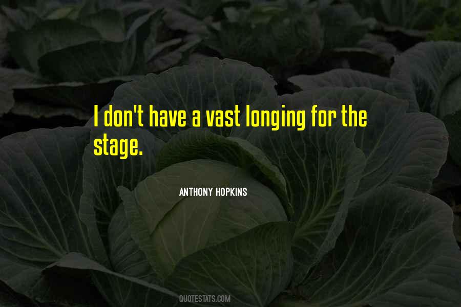 Anthony Hopkins Quotes #790702