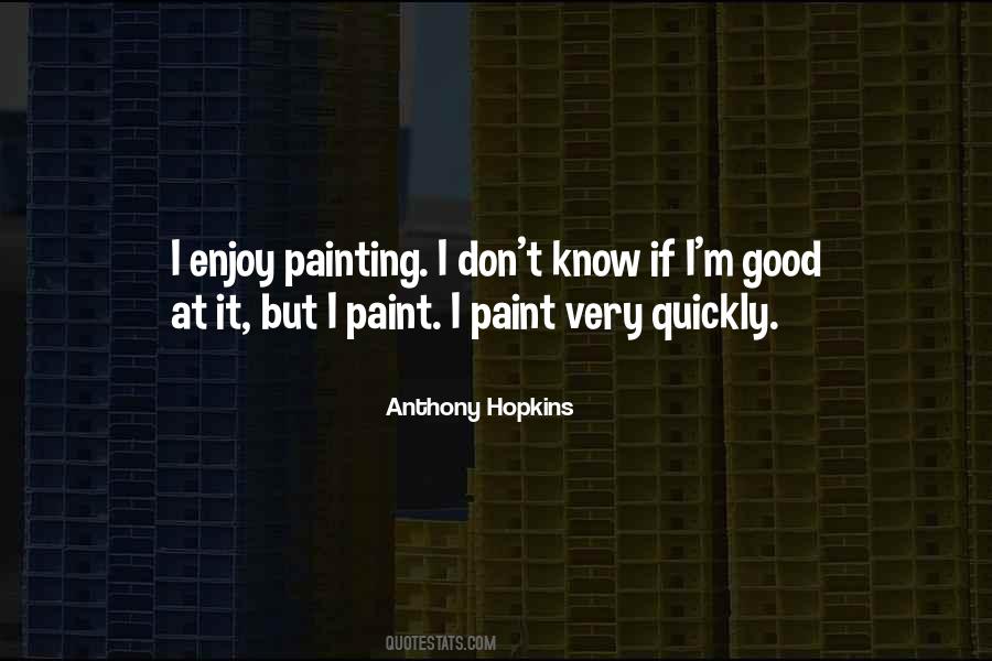 Anthony Hopkins Quotes #837525