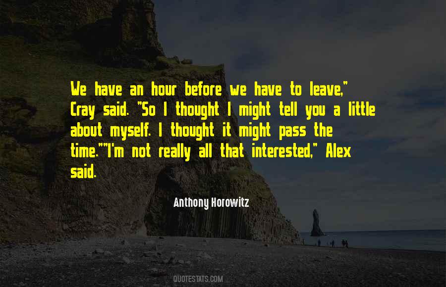 Anthony Horowitz Quotes #1113125