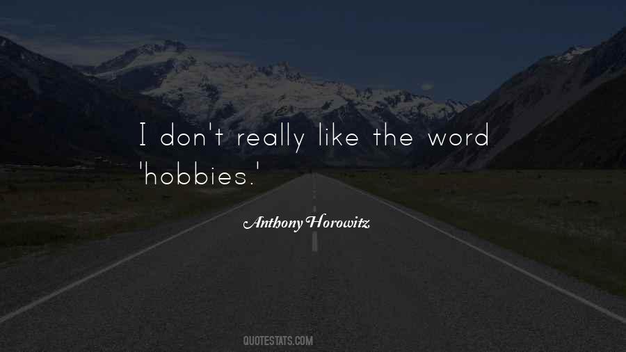 Anthony Horowitz Quotes #1702902