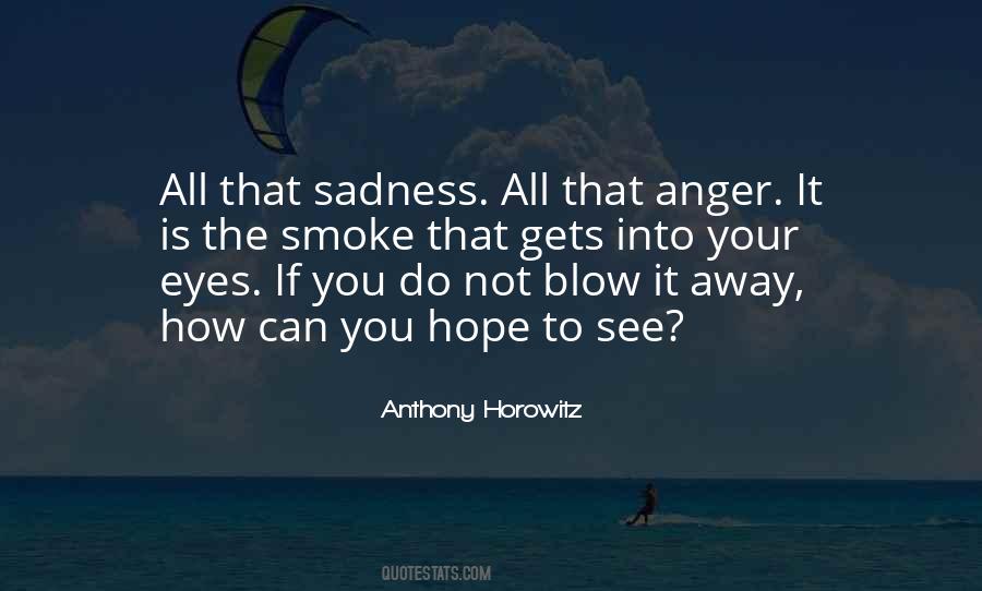 Anthony Horowitz Quotes #524598