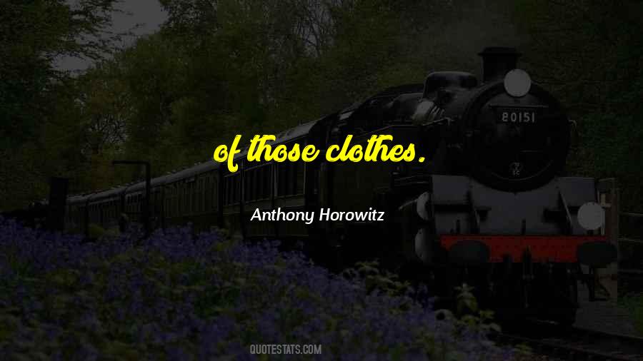 Anthony Horowitz Quotes #643723