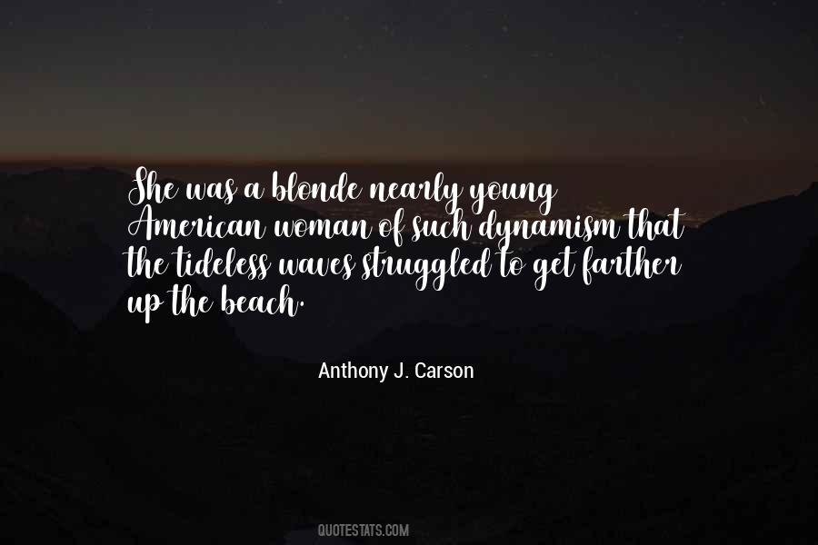Anthony J. Carson Quotes #892361