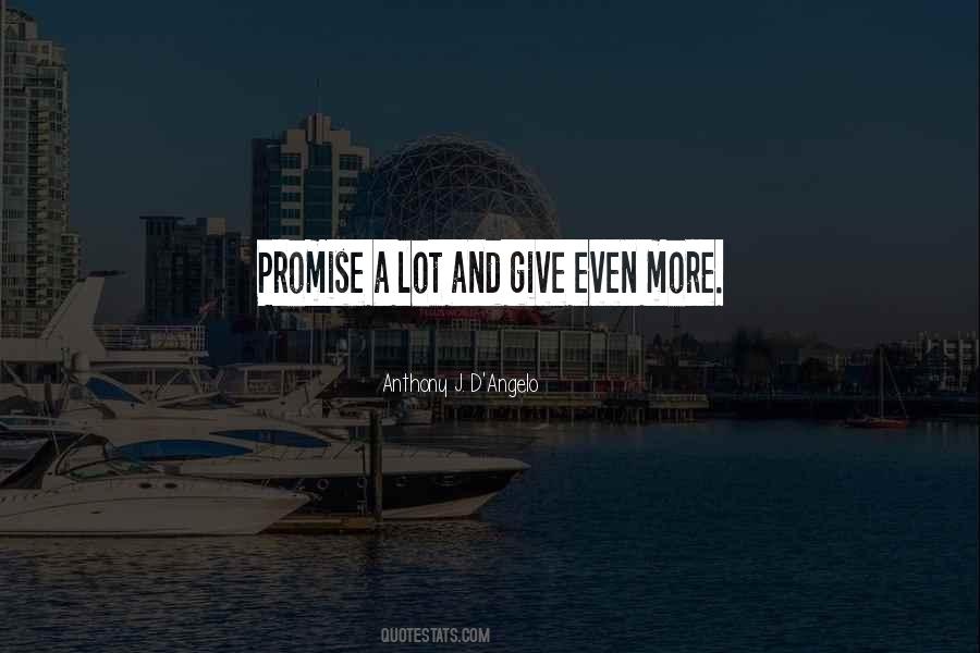 Anthony J. D'Angelo Quotes #1431028