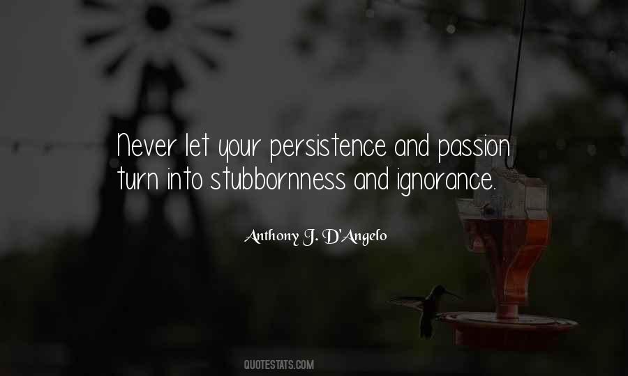 Anthony J. D'Angelo Quotes #1464800