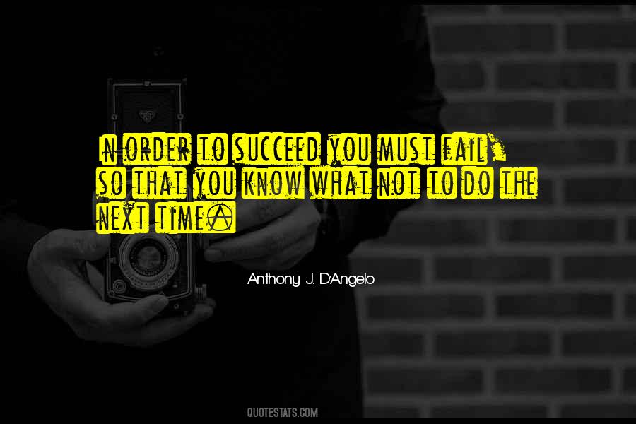Anthony J. D'Angelo Quotes #1483641