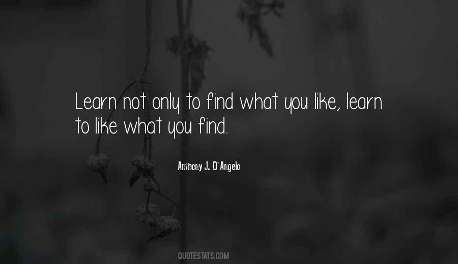 Anthony J. D'Angelo Quotes #276668