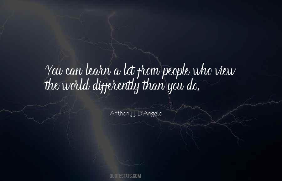 Anthony J. D'Angelo Quotes #821652