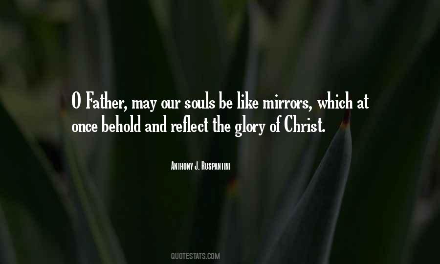 Anthony J. Ruspantini Quotes #798684