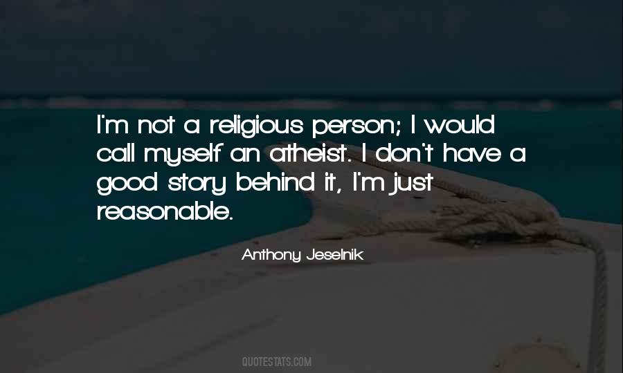 Anthony Jeselnik Quotes #1371634