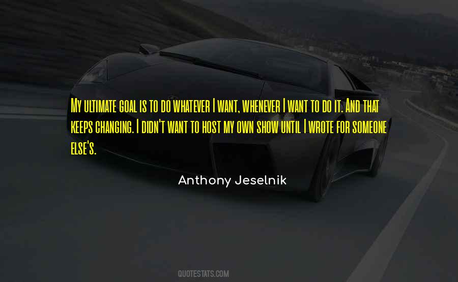 Anthony Jeselnik Quotes #146383