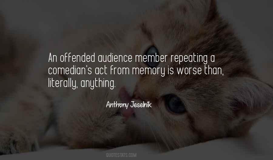 Anthony Jeselnik Quotes #1482772