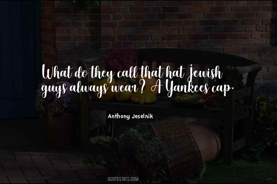 Anthony Jeselnik Quotes #1691210