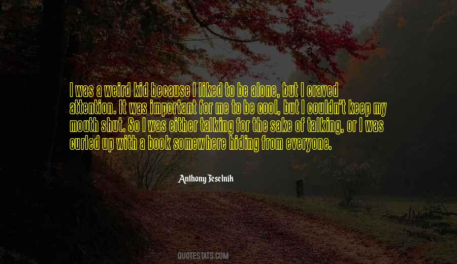 Anthony Jeselnik Quotes #373873