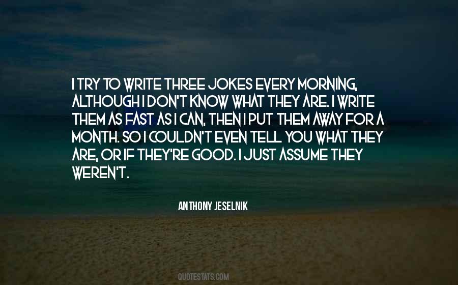 Anthony Jeselnik Quotes #40658