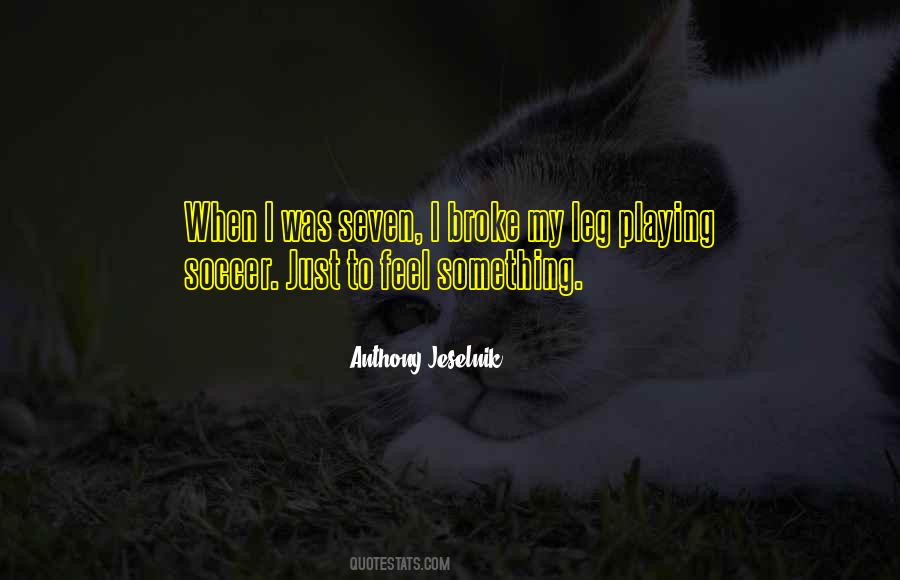 Anthony Jeselnik Quotes #592033