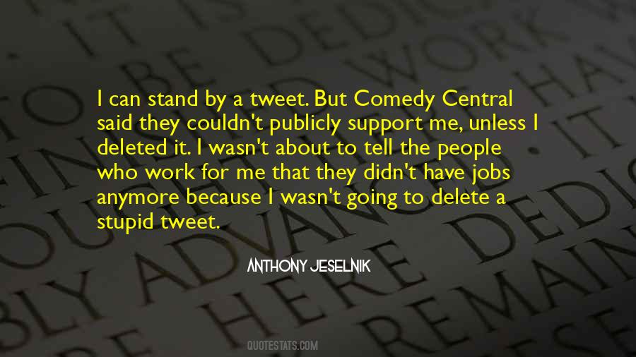 Anthony Jeselnik Quotes #672907