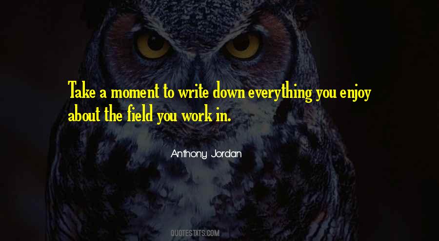 Anthony Jordan Quotes #1839158