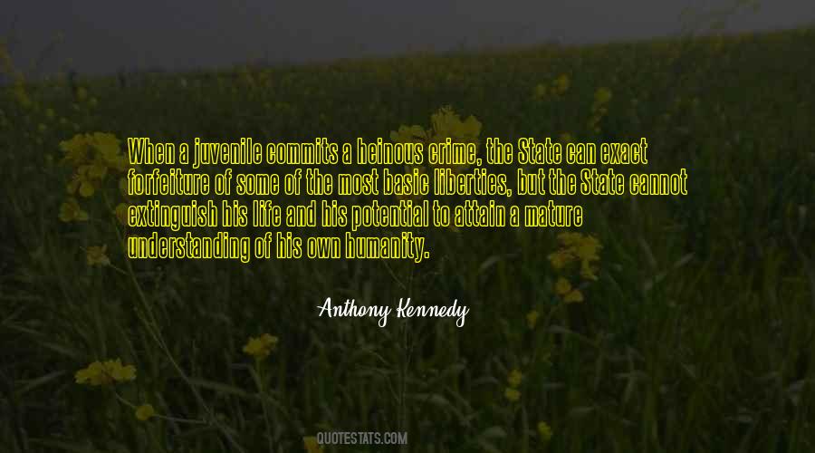 Anthony Kennedy Quotes #336101