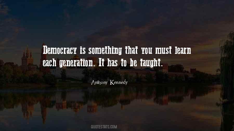 Anthony Kennedy Quotes #884240