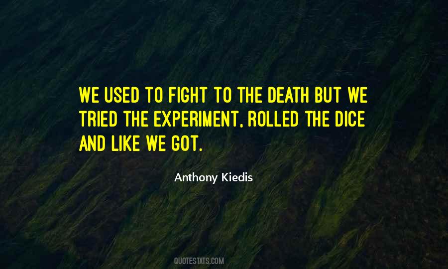 Anthony Kiedis Quotes #1244967