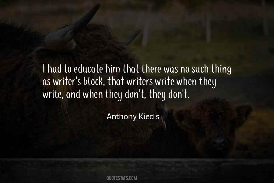 Anthony Kiedis Quotes #1317166