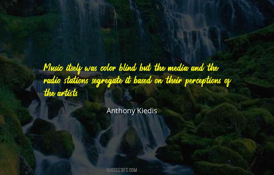 Anthony Kiedis Quotes #1669673