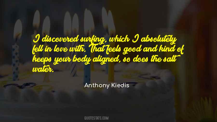 Anthony Kiedis Quotes #1809425