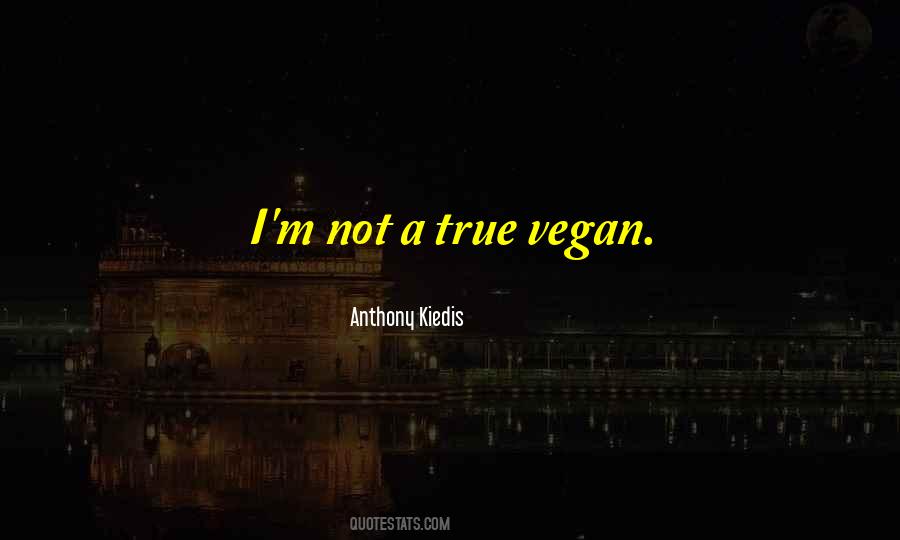 Anthony Kiedis Quotes #193681