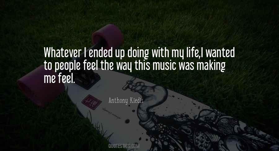 Anthony Kiedis Quotes #464538