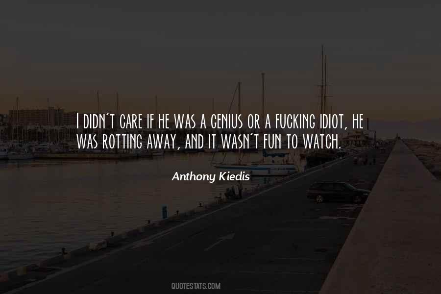 Anthony Kiedis Quotes #525880