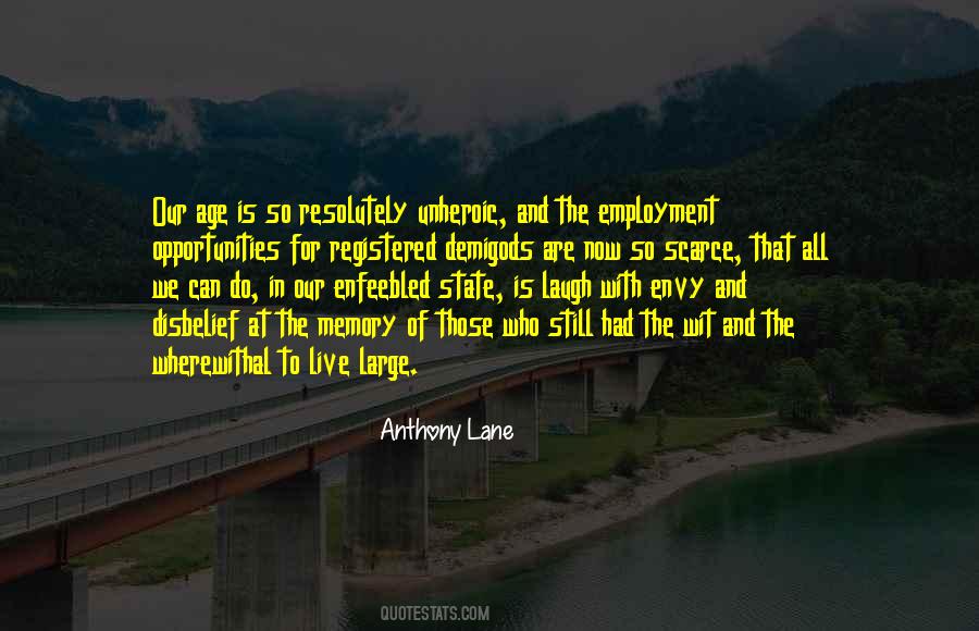 Anthony Lane Quotes #1535155