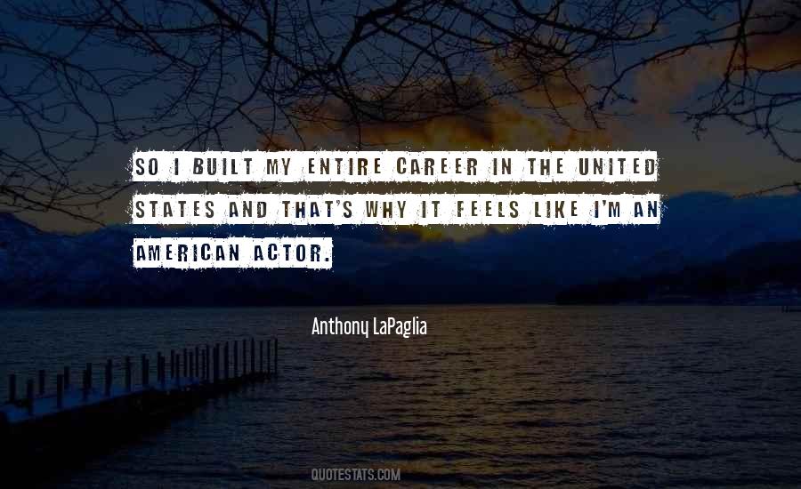 Anthony LaPaglia Quotes #1731230