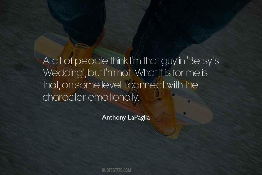 Anthony LaPaglia Quotes #411870