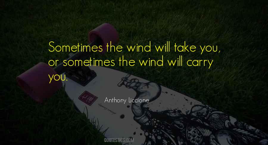 Anthony Liccione Quotes #1134148