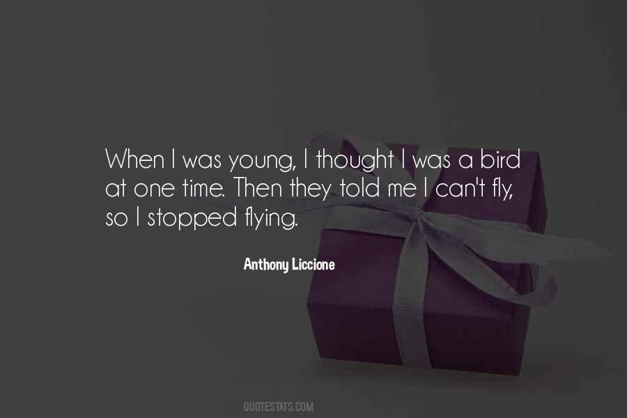 Anthony Liccione Quotes #93239