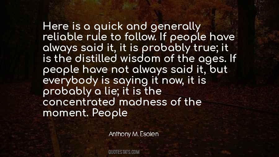 Anthony M. Esolen Quotes #1080989