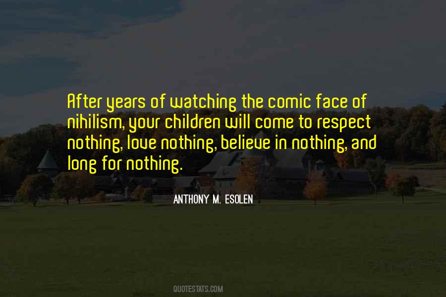 Anthony M. Esolen Quotes #1515078