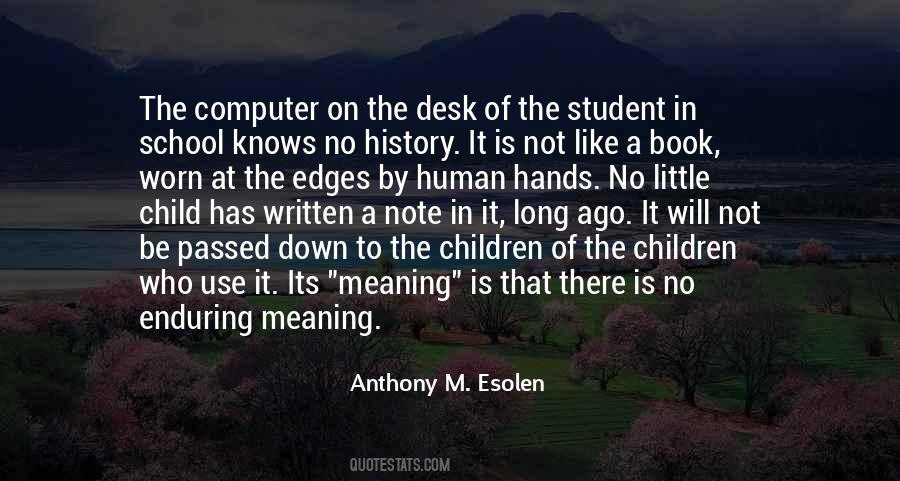 Anthony M. Esolen Quotes #686979